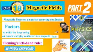 Flemings left hand rule  12 class physics  magnetic fields  chapter 18  sindh textbook board [upl. by Ahsiekahs172]