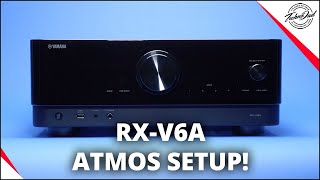 Yamaha RXV6A Unboxing amp Dolby Atmos Setup  8K HDMI 21 AV Receiver [upl. by Priebe]