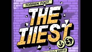 Torren Foot  The Illest Surfdisco Remix [upl. by Liahcim]