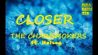 The Chainsmokers  Closer  ft Halsey  music remix [upl. by Lemrac203]