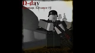 Dday  ROBLOX  German Advance [upl. by Nerland]