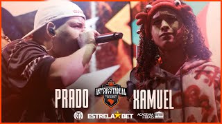 MELHOR DO ANO 🔥 XAMUEL X PRADO  PRIMEIRA FASE  INTERESTADUAL 2024 [upl. by Hartnett]