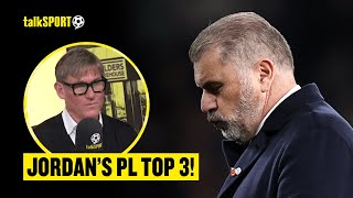 NO Tottenham 😫 Simon Jordan Predicts The Premier League TOP 3 🔮 [upl. by Acitel]