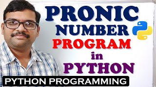 PRONIC NUMBER PROGRAM IN PYTHON PROGRAMMING  PYTHON PROGRAMMING [upl. by Swaine142]