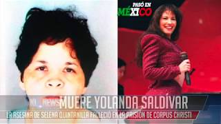 MUERE YOLANDA SALDÍVAR ASESINA DE SELENA ᴴᴰ [upl. by Erminia]