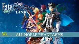 FateExtella LINK  All Noble Phantasms  PS4 [upl. by Suiddaht]