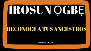 ÌROSÙN ỌGBẸ RECONOCE A TUS ANCENTROS [upl. by Rabiah888]