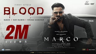 Marco  First Single  Blood  Dabzee  Ravi Basrur  Unni Mukundan  Shareef Muhammed  HaneefAdeni [upl. by Ycnay412]