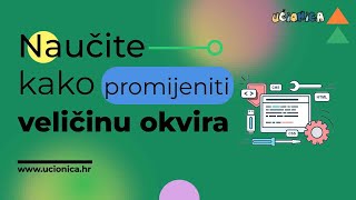 HTML i CSS  Kako korisnik može promijeniti veličinu okvira [upl. by Oiralih]