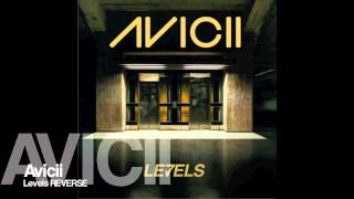 Avicii Levels Reverse [upl. by Eaves]