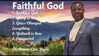 Faithful God AlbumDr Bonnie Etta Music Official [upl. by Theresina]