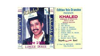 Cheb Khaled amp Mustapha Kada Live  Ma Andi Haja Fi Nass 1989 [upl. by Vareck]