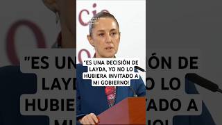 quotYo NO lo HUBIERA INVITADO🙄quot CLAUDIA SHEINBAUM 🇲🇽 sobre nombramiento de LAYDA SANSORES a LAVALLE 🫨 [upl. by Euv]