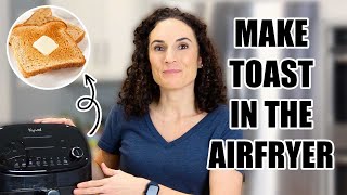 Air Fryer Toast  Quick amp Easy Method and watch the toast DANCE [upl. by Eerehs302]