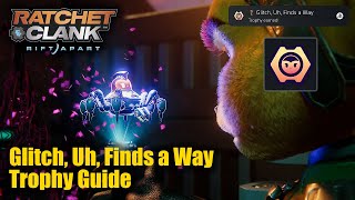 Ratchet amp Clank Rift Apart • Glitch Uh Finds a Way Trophy Guide Complete All 5 Glitch Challenges [upl. by Dhaf390]