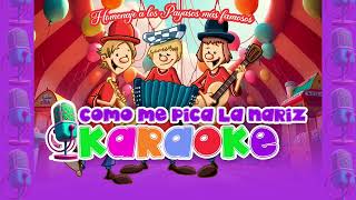 COMO ME PICA LA NARIZ  KARAOKE Los Yapasitos [upl. by Eenolem]