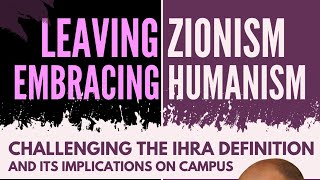 Leaving Zionism Embracing Humanism Part 2 of 2 with Raz Segal [upl. by Pawsner]