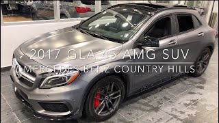 2017 GLA 45 AMG  Certified PreOwned  Mercedes Benz Country Hills [upl. by Eylhsa794]