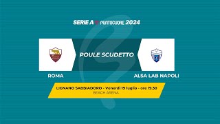 Beach Soccer 2024 Serie A Poule Scudetto  ROMA  ALSA LAB NAPOLI [upl. by Quincey631]