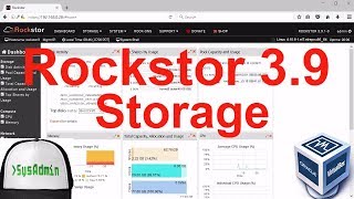 Rockstor 391 NAS Storage Installation  Configuration  Overview on Oracle VirtualBox 2017 [upl. by Lello]