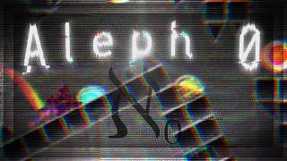 Aleph 0 But With 22 Shaders Geometry Dash FLASH WARNING [upl. by Dnalrah724]