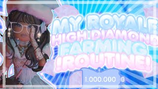 THE BEST DIAMOND FARMING ROUTINE EVER  Roblox Royale High [upl. by Adnerb]