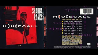 Shabba Ranks Feat maxi Priest  House Call 12quot Remix [upl. by Erland]