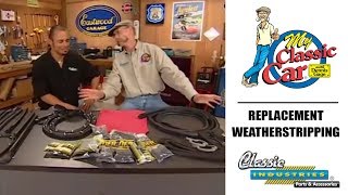 My Classic Car  Replacement Weatherstripping 602 [upl. by Syst]