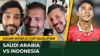 Can Indonesia UPSET Saudi Arabia  Saudi Arabia vs Indonesia  Asian World Cup Qualifier to Watch [upl. by Hardi]