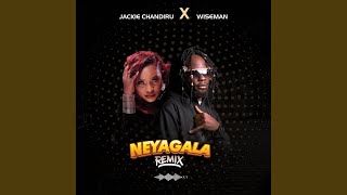 Neyagala remix feat Jackie chandiru [upl. by Liana]