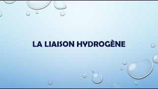 Liaison hydrogène [upl. by Trebmal895]