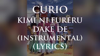 CURIO  KIMI NI FURERU DAKE DE INSTRUMENTAL【KARAOKE ROMAJI LYRICS】 [upl. by Tireb]