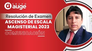 Resolución de Examen de Ascenso de Escala Magisterial 2023  Comunicación [upl. by Aenyl]