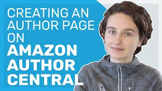 How to Set Up Your Author Page on Amazon Author Central [upl. by Assirhc534]