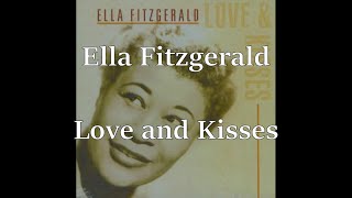 Ella Fitzgerald  Love and Kisses  Lyrics  Sub español  inglés [upl. by Rafaelia829]