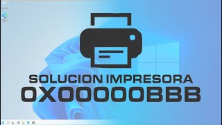 Error de impresora 0x00000bbb no se pudo completar la operación [upl. by Favrot]