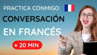 Practica la conversación paso a paso  Aprende francés desde cero para principiantes  Curso 43 [upl. by Zurkow]