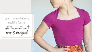 How to Sew the Front Bodice of the PSCo Estelle Bodysuit amp Crop [upl. by Kimble670]