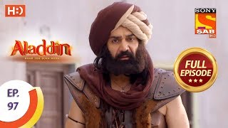 Aladdin  Ep 97  Full Episode  28th December 2018 [upl. by Zeta]