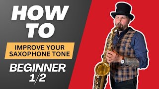 How to Improve your Saxophone tone 12  Beginner [upl. by Rawley]