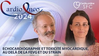 Echocardiographie et toxicité myocardique  audelà de la FEVG et du strain  CardioOnco 2024 [upl. by Nauht479]