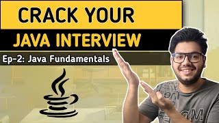 Crack Your Java Interview With MostAsked Questions  Java Fundamentals [upl. by Attelrahs]