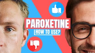 How to use Paroxetine Paxil Pexeva Seroxat  Doctor Explains [upl. by Hamid]