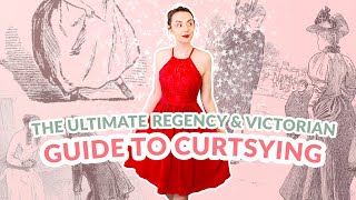 How to Curtsy Like Elizabeth Bennet  The Ultimate Regency Era amp Victorian Bowing Guide for Ladies [upl. by Sialac590]