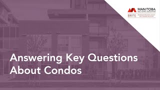 BRITE Answering Key Questions About Condos [upl. by Michi]