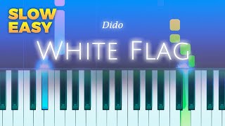 Dido  White Flag  SLOW EASY Piano TUTORIAL by Piano Fun Play [upl. by Enoch]