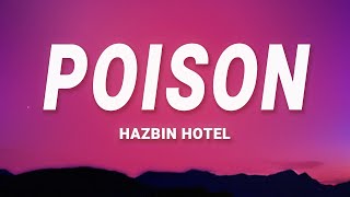 Hazbin Hotel  Poison Lyrics [upl. by Curran653]