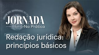 Redação jurídica princípios básicos [upl. by Ahseikram]