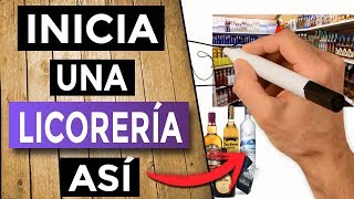 🍻 Como Montar una LICORERÍA Todo lo que Tienes que Saber  Negocio de Venta de Licores [upl. by Chader211]