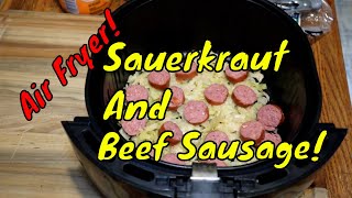 Air Fryer Sauerkraut And Beef Sausage [upl. by Enamrahs]